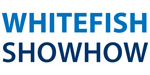Whitefish Showhow
